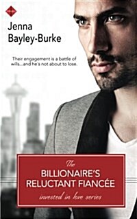 The Billionaires Reluctant Fiancee (Paperback)