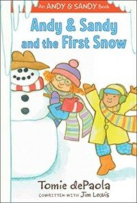 Andy & Sandy and the First Snow (Paperback, Reprint)