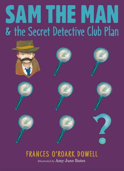 Sam the Man & the Secret Detective Club Plan (Hardcover)