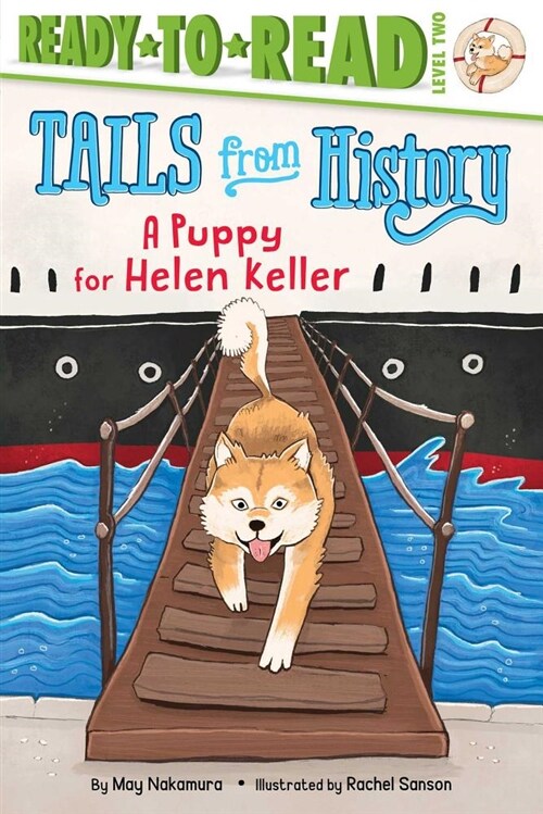 A Puppy for Helen Keller: Ready-To-Read Level 2 (Paperback)