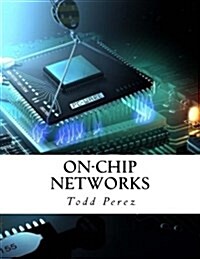 On-Chip Networks (Paperback)