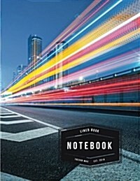 Notebook: Speed Light Town: Book: Diary, 120 Pages, 8.5 X 11 (Notebook Lined, Blank No Lined) (Paperback)
