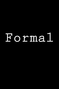 Formal: Notebook, 150 Lined Pages, Softcover, 6 X 9 (Paperback)
