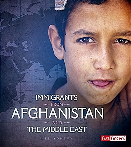 Immigrants from Afghanistan and the Middle East (Paperback)