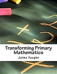 Transforming Primary Mathematics (Paperback)