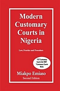 Modern Customary Courts in Nigeria (Paperback)