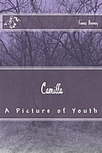Camilla: A Picture of Youth (Paperback)