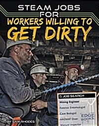Steam Jobs for Workers Willing to Get Dirty (Hardcover)
