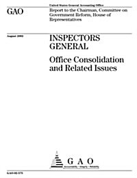 Inspectors General: Office Consolidation and Related Issues (Paperback)
