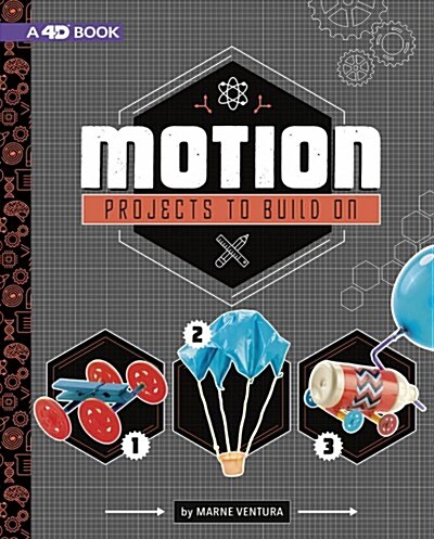Motion Projects to Build on: 4D an Augmented Reading Experience (Hardcover)