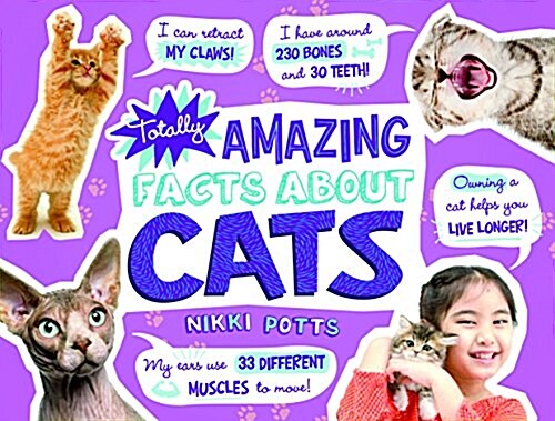 Totally Amazing Facts about Cats (Hardcover)