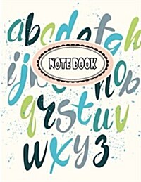 Notebook: ABC Green Cover Notebook Journal Diary, 110 Lined pages, 8.5 x 11 110 lined pages (Paperback)