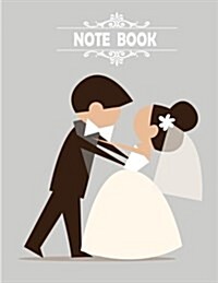 Notebook: Wedding Cover Notebook Journal Diary, 110 Lined Pages, 8.5 X 11 110 Lined Pages (Paperback)