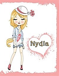 Nydia: Personalized Book with Name, Journal, Notebook, Diary, 105 Lined Pages, 8 1/2 X 11, Birthday, Friendship, Christmas (Paperback)
