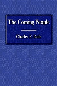The Coming People (Paperback)