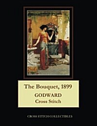 The Bouquet, 1899: J. W. Godward Cross Stitch Pattern (Paperback)