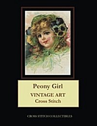 Peony Girl: Vintage Art Cross Stitch Pattern (Paperback)