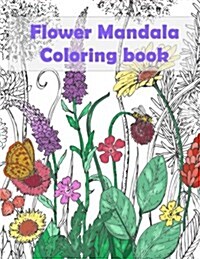 Flower Mandala Coloring Book: 40 Magical Swirls Coloring Book with Fun, Easy, and Relaxing Coloring Pages (Paperback)