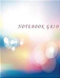 Notebook Grid: Blur Bokeh Background: Notebook Journal Diary, 110 pages, 8.5 x 11 (Paperback)