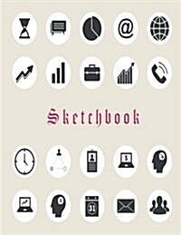 Sketchbook: Business icon: 110 Pages of 8.5 x 11 Blank Paper for Drawing, Doodling or Sketching (Sketchbooks) (Paperback)