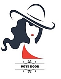 Notebook: Notebook Journal Diary, 110 Lined Pages, 8.5 X 11 110 Lined Pages Lady Cover (Paperback)