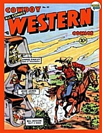 Cowboy Western Comics #32 (Paperback)