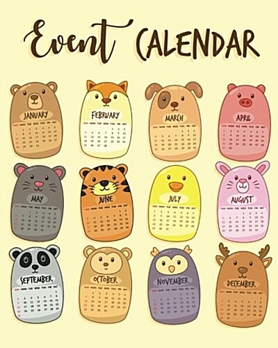 Event Calendar: Perpetual Calendar -Record All Your Important Dates -Date Keeper -Christmas Card List -For Birthdays Anniversaries & C (Paperback)