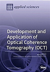 Development and Application of Optical Coherence Tomography (Oct) (Paperback)