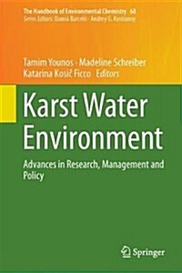 Karst Water Environment: Advances in Research, Management and Policy (Hardcover, 2019)