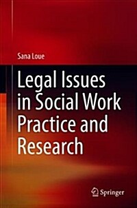 Legal Issues in Social Work Practice and Research (Hardcover, 2018)