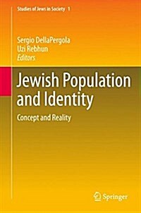 Jewish Population and Identity: Concept and Reality (Hardcover, 2018)