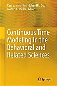 Continuous Time Modeling in the Behavioral and Related Sciences (Hardcover, 2018)