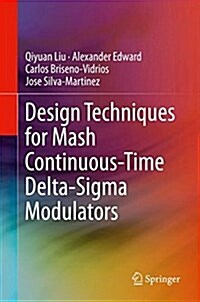 Design Techniques for MASH Continuous-Time Delta-SIGMA Modulators (Hardcover, 2018)