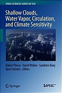 Shallow Clouds, Water Vapor, Circulation, and Climate Sensitivity (Hardcover, 2018)