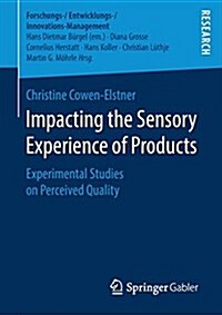 Impacting the Sensory Experience of Products: Experimental Studies on Perceived Quality (Paperback, 2018)