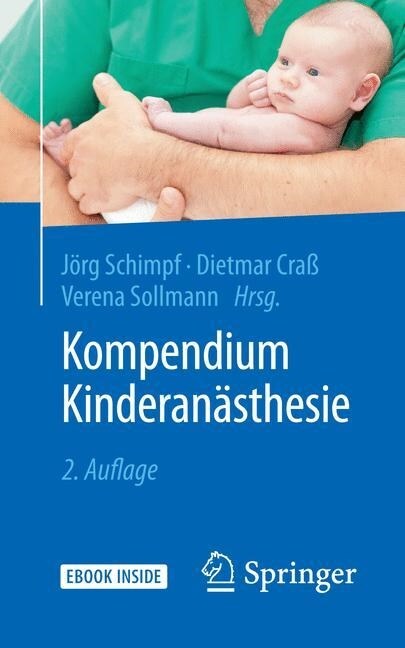 Kompendium Kinderan?thesie (Hardcover, 2, 2. Aufl. 2018)