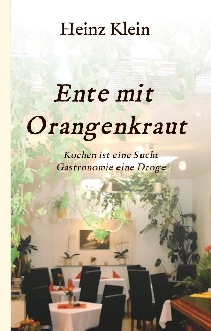 Ente Mit Orangenkraut (Hardcover)