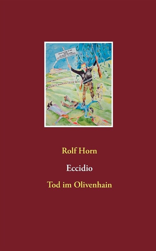 Eccidio: Tod im Olivenhain (Paperback)