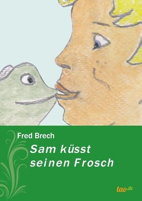 Sam K?st Seinen Frosch (Paperback)