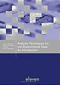 Analysis Techniques for Non-Experimental Data: An Introduction (Paperback)