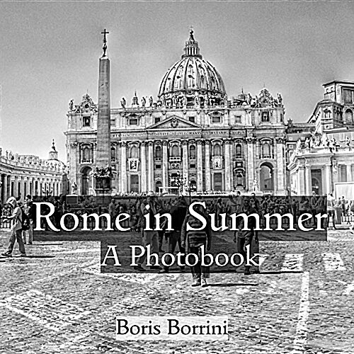 Rome in Summer: A Photobook (Paperback)