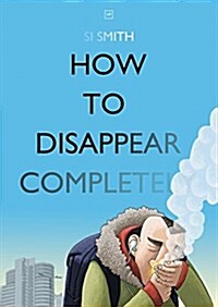 How to Disappear Completely (Paperback)