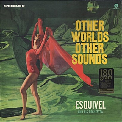 [수입] Esquivel & His Orchestra - Other Worlds, Other Sounds [180g 오디오파일 LP]