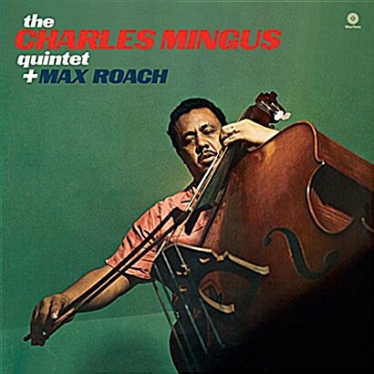 [수입] Charles Mingus Quintet - Charles Mingus Quintet Plus Max Roach [180g 오디오파일 LP]