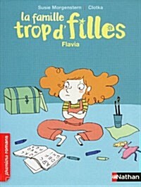 La Famille Trop dFilles: Flavia (Paperback)