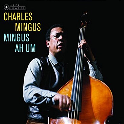 [수입] Charles Mingus - Ah Hum (Gatefold Sleeve)[디지팩][디럭스 에디션]