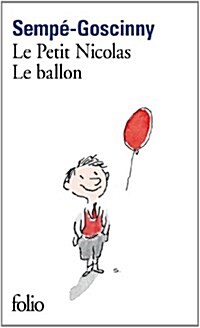 Le Petit Nicolas: Le Ballon (Paperback)