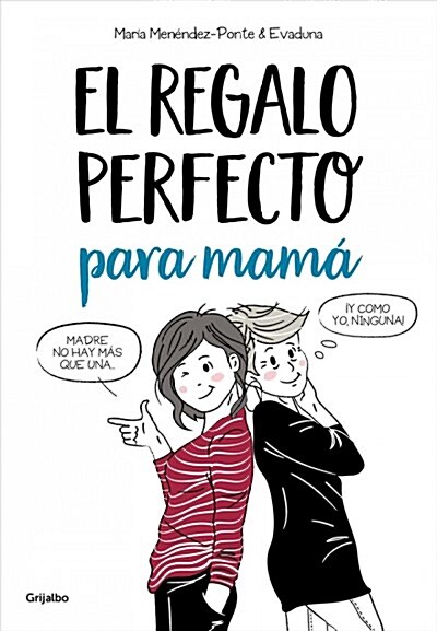 EL REGALO PERFECTO PARA MAMA (Paperback)