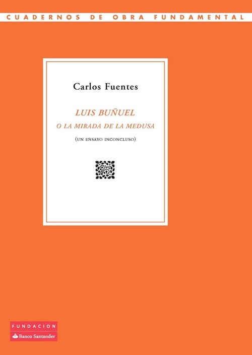 LUIS BU UEL O LA MIRIDA DE LA MEDUSA (Paperback)