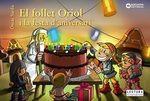 EL FOLLET ORIOL I LA FESTA DANIVERSARI (Hardcover)